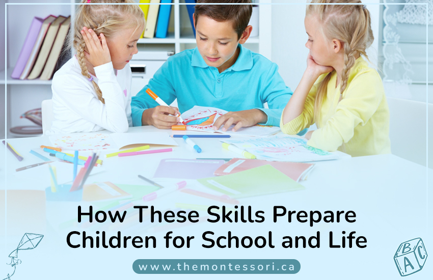 How These Skills Prepare Children for School and Life