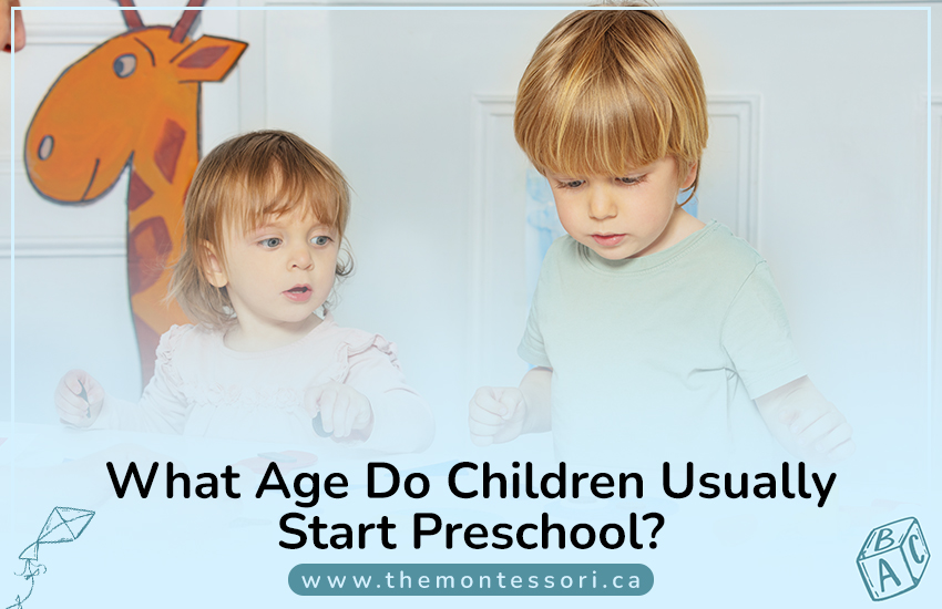What Age Do Children Usually Start Preschool?