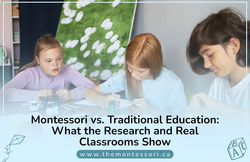 Montessori vs. Traditional Education: What the Research and Real Classrooms Show