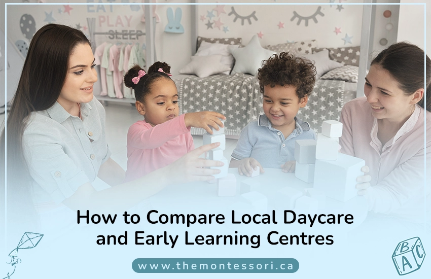How to Compare Local Daycare and Early Learning Centres